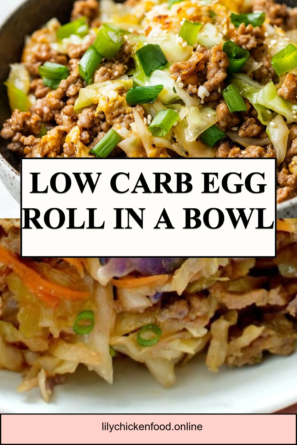 Low Carb Egg Roll in a Bowl